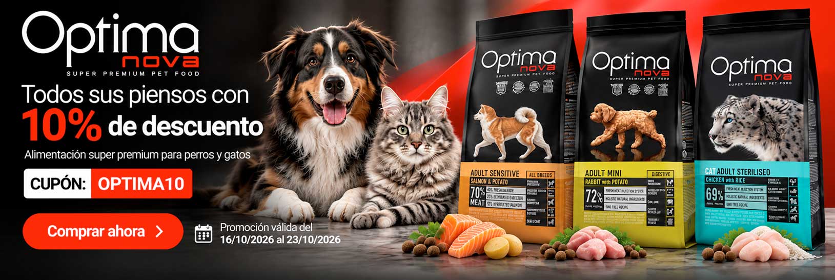 Todos los piensos de perros y gatos de Optima nova con 10 % de descuento. Promoción empieza en 2026-10-16 y termina 2026-10-23
